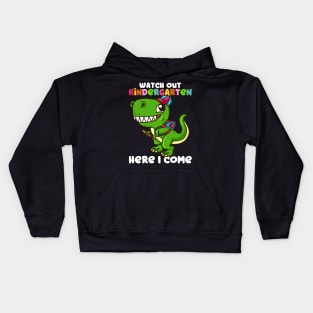 Watch Out Kindergarten Here I Come - Funny T Rex Gift Kids Hoodie